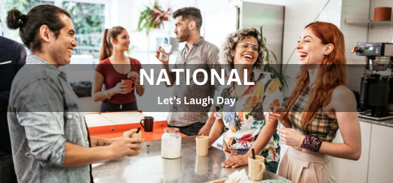 National Let’s Laugh Day [नेशनल लेट्स लाफ़ डे]